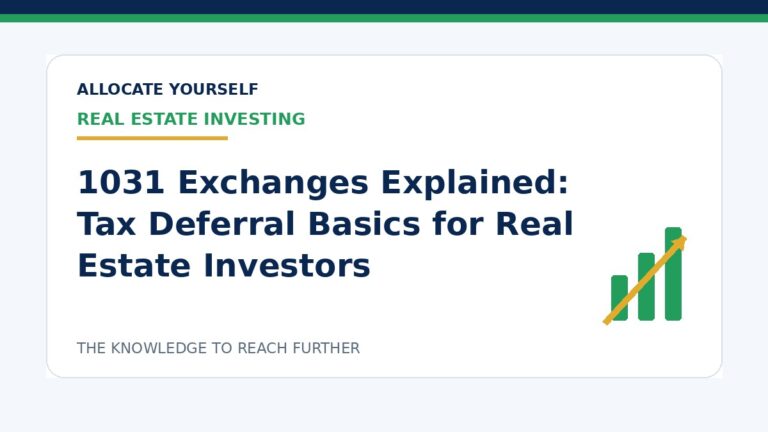 1031 Exchanges Explained: Tax Deferral Basics for Real Estate Investors — Allocate Yourself investment education