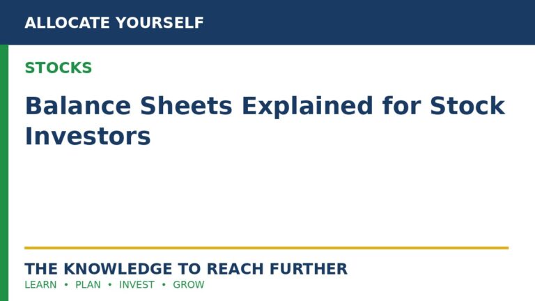 Balance Sheets Explained for Stock Investors — Allocate Yourself stock investing education