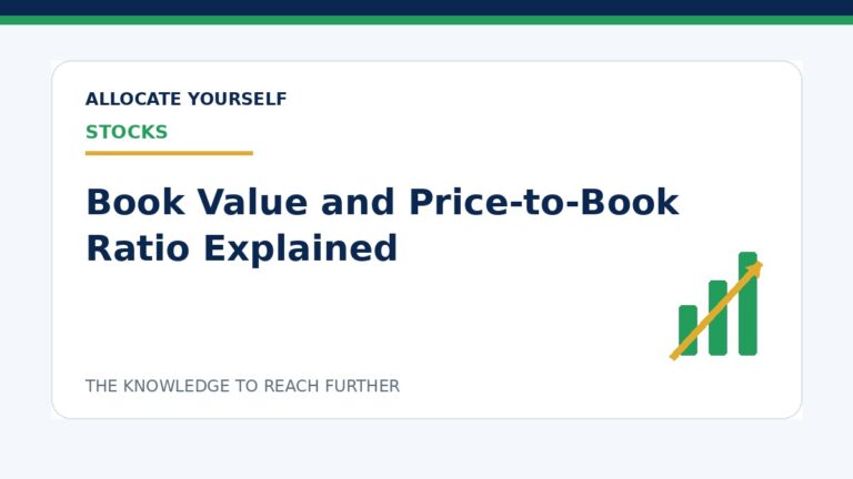 Book Value and Price-to-Book Ratio Explained — Allocate Yourself investment education