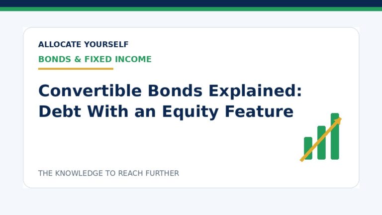 Convertible Bonds Explained: Debt With an Equity Feature — Allocate Yourself investment education