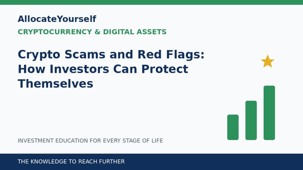 Crypto Scams and Red Flags: How Investors Can Protect Themselves — Allocate Yourself investment education