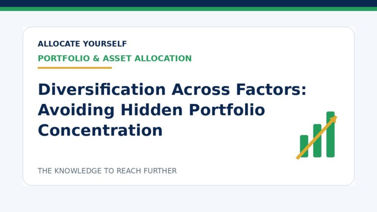 Diversification Across Factors: Avoiding Hidden Portfolio Concentration — Allocate Yourself investment education