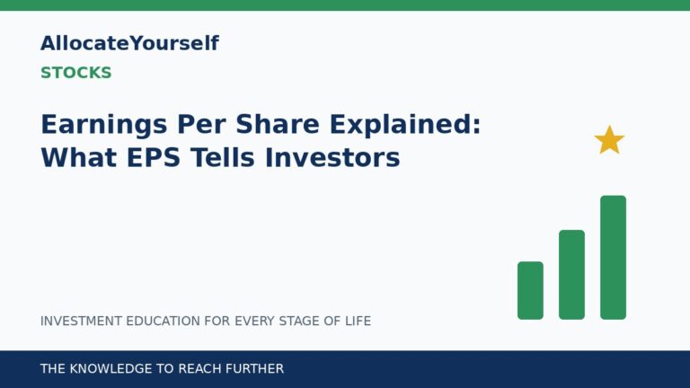 Earnings Per Share Explained: What EPS Tells Investors — Allocate Yourself investment education