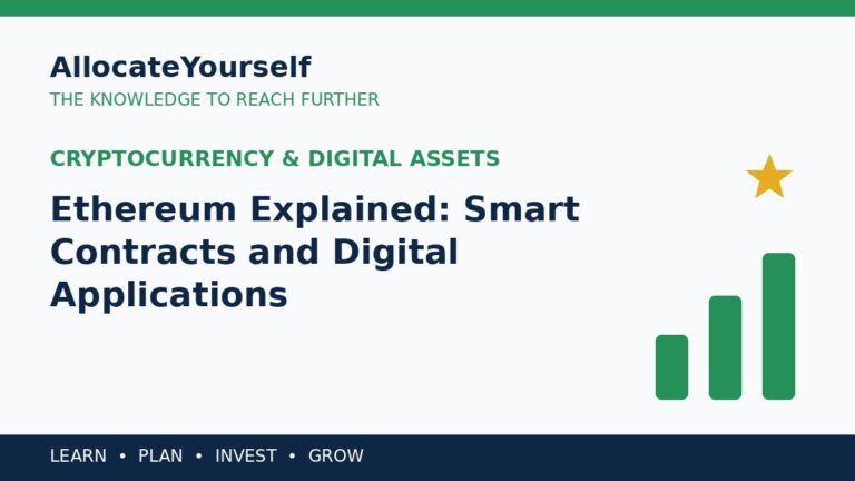 Ethereum Explained: Smart Contracts and Digital Applications — Allocate Yourself investment education