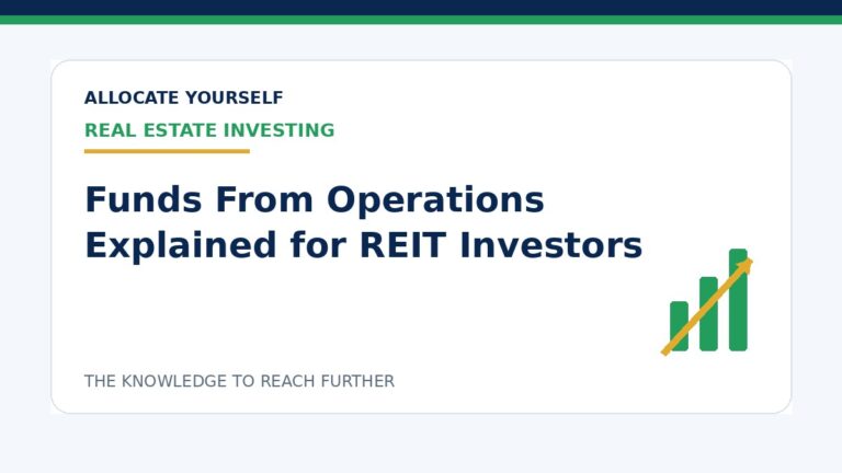 Funds From Operations Explained for REIT Investors — Allocate Yourself investment education