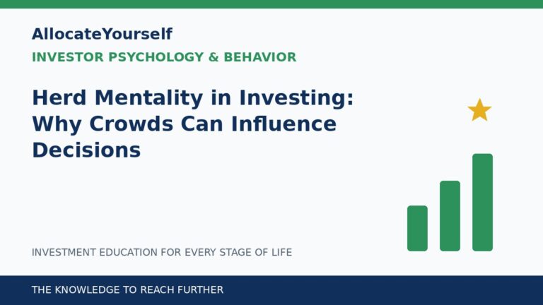 Herd Mentality in Investing: Why Crowds Can Influence Decisions — Allocate Yourself investment education