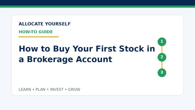 How to Buy Your First Stock in a Brokerage Account — Allocate Yourself How-To Guide