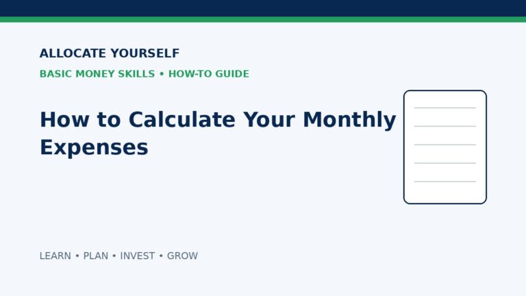 How to Calculate Your Monthly Expenses — Allocate Yourself Basic Money Skills Guide