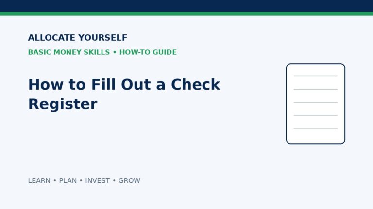 How to Fill Out a Check Register — Allocate Yourself Basic Money Skills Guide