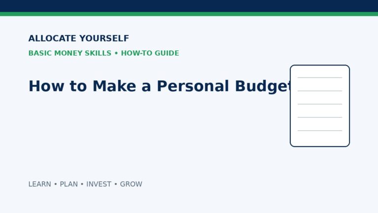 How to Make a Personal Budget — Allocate Yourself Basic Money Skills Guide