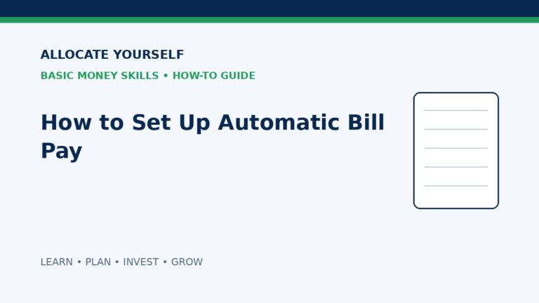 How to Set Up Automatic Bill Pay — Allocate Yourself Basic Money Skills Guide