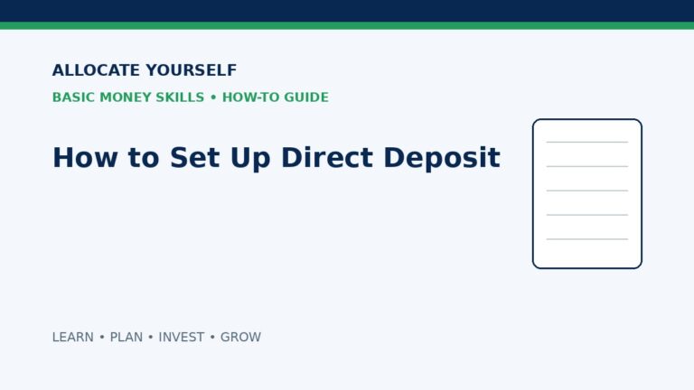 How to Set Up Direct Deposit — Allocate Yourself Basic Money Skills Guide