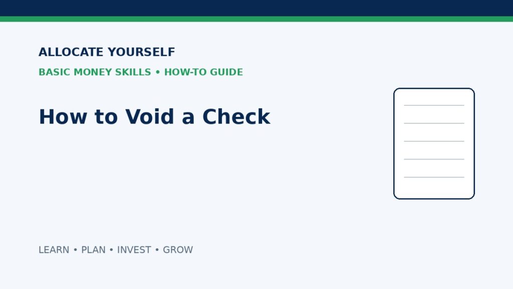 How to Void a Check — Allocate Yourself Basic Money Skills Guide
