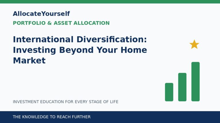 International Diversification: Investing Beyond Your Home Market — Allocate Yourself investment education