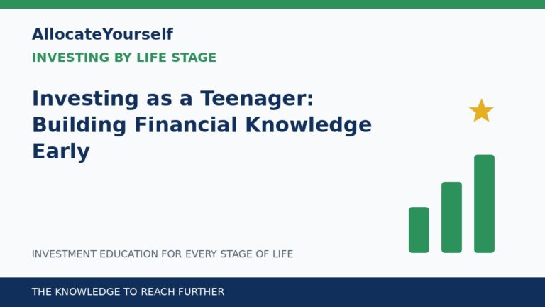 Investing as a Teenager: Building Financial Knowledge Early — Allocate Yourself investment education