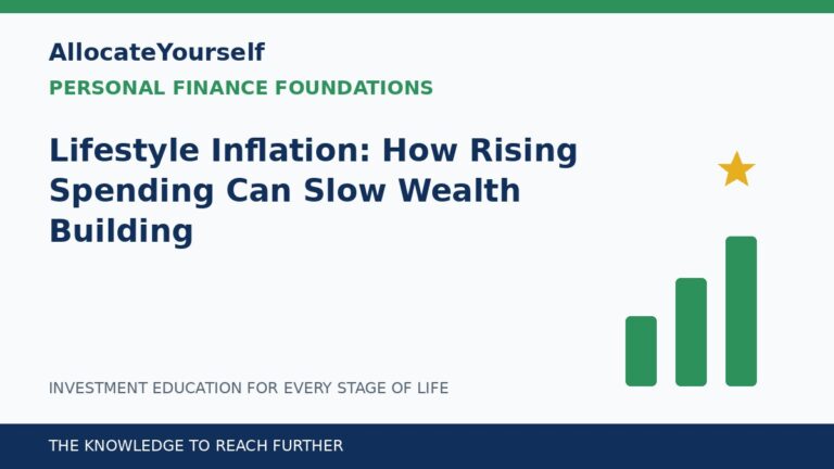 Lifestyle Inflation: How Rising Spending Can Slow Wealth Building — Allocate Yourself investment education