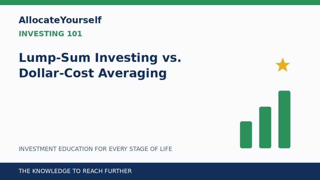 Lump-Sum Investing vs. Dollar-Cost Averaging — Allocate Yourself investment education