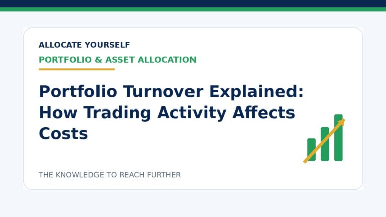 Portfolio Turnover Explained: How Trading Activity Affects Costs — Allocate Yourself investment education