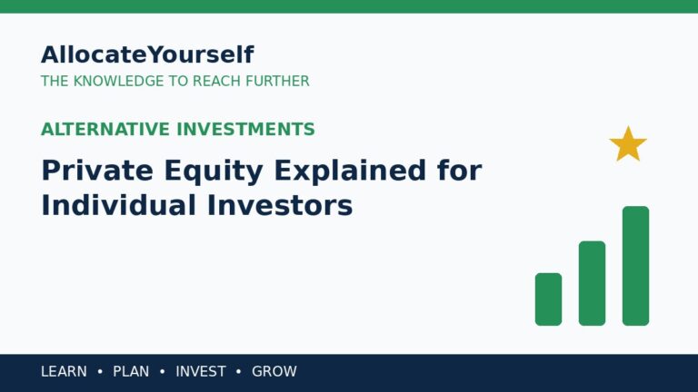 Private Equity Explained for Individual Investors — Allocate Yourself investment education