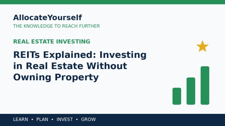 REITs Explained: Investing in Real Estate Without Owning Property — Allocate Yourself investment education