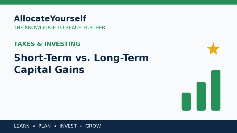 Short-Term vs. Long-Term Capital Gains — Allocate Yourself investment education