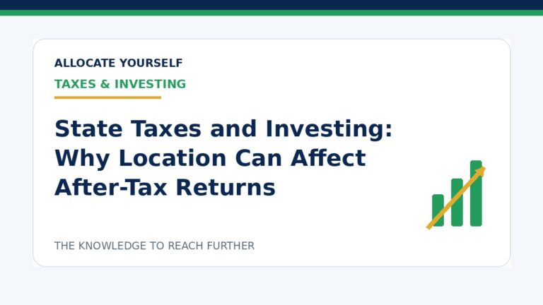 State Taxes and Investing: Why Location Can Affect After-Tax Returns — Allocate Yourself investment education