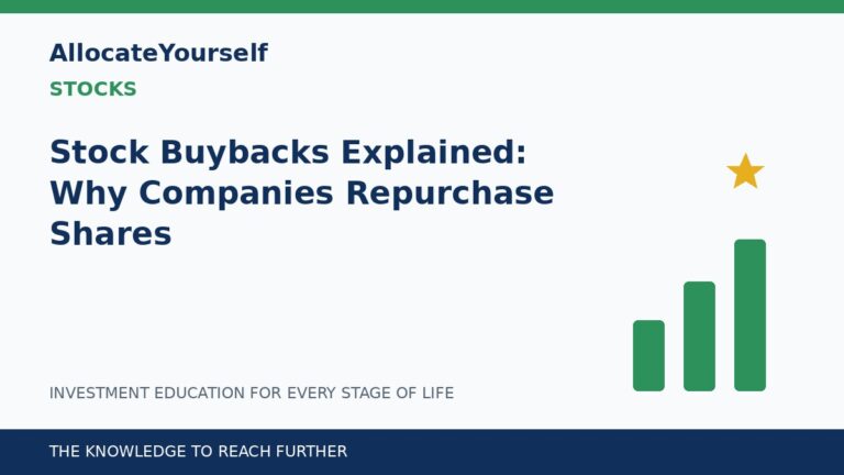 Stock Buybacks Explained: Why Companies Repurchase Shares — Allocate Yourself investment education