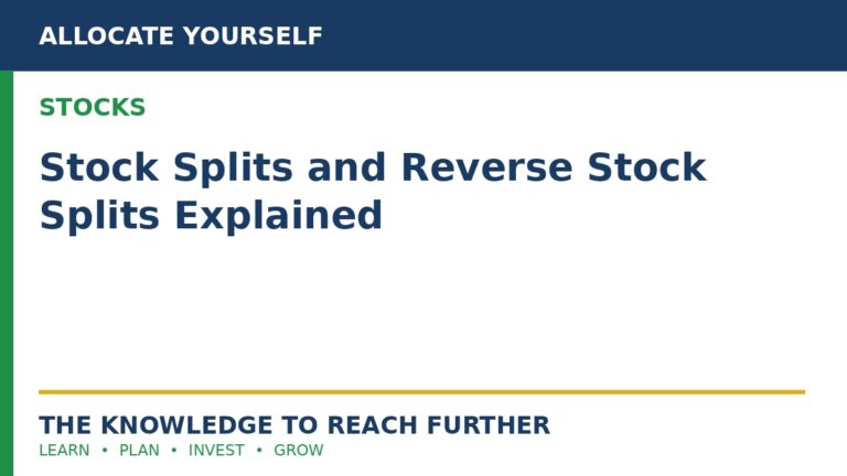 Stock Splits and Reverse Stock Splits Explained — Allocate Yourself stock investing education