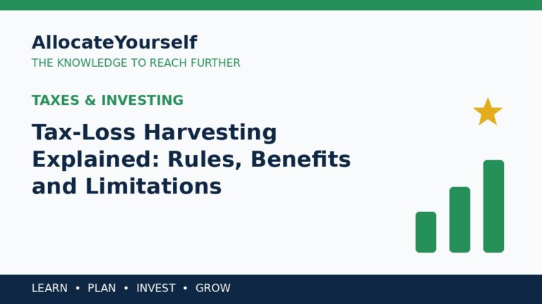 Tax-Loss Harvesting Explained: Rules, Benefits and Limitations — Allocate Yourself investment education
