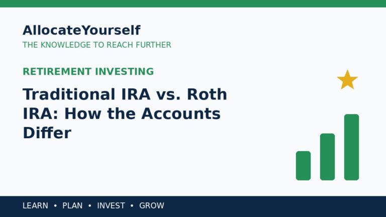 Traditional IRA vs. Roth IRA: How the Accounts Differ — Allocate Yourself investment education