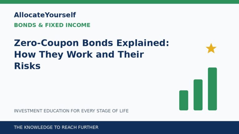 Zero-Coupon Bonds Explained: How They Work and Their Risks — Allocate Yourself investment education